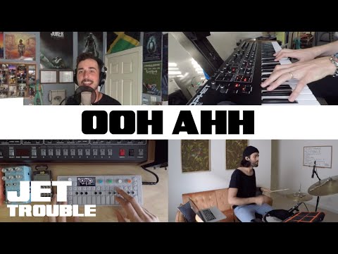 Jet Trouble - Ooh Ahh (My Life Be Like) [Grits Cover]