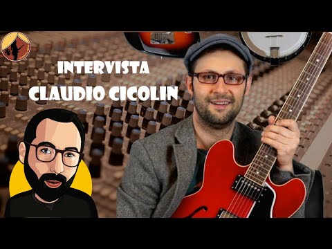 Intervista a CLAUDIO CICOLIN: "Vi svelo le mie chitarre. Fare video è stressante ma amo suonare".