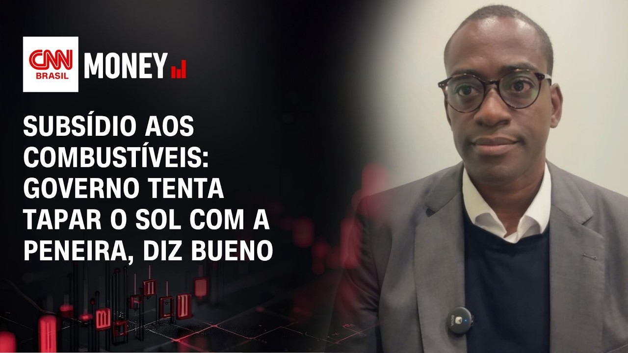 Subsídio aos combustíveis: governo tenta tapar o sol com a peneira, diz Bueno | FECHAMENTO DE MERCAD