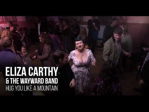 Eliza Carthy & The Wayward Band - Hug You Like A Mountain [Radio Edit] (feat. Teddy Thompson)