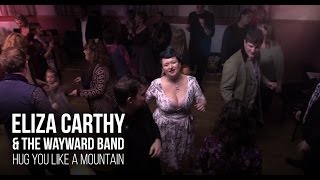 Eliza Carthy & The Wayward Band - Hug You Like A Mountain [Radio Edit] (feat. Teddy Thompson)