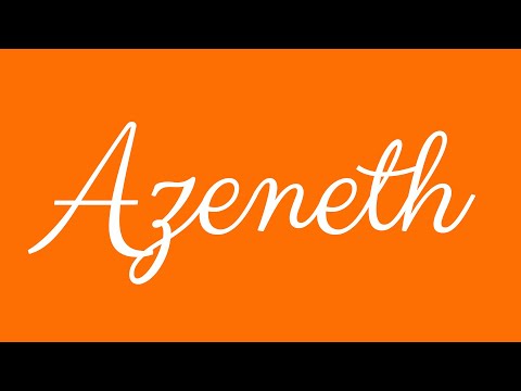 Learn how to Sign the Name Azeneth Stylishly in Cursive Writing