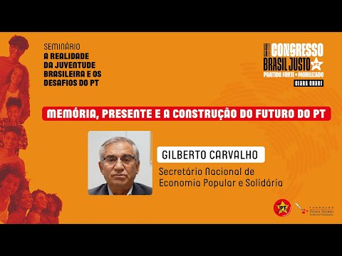 Juventude, Reconstrução do PT e Volta à Base | Gilberto Carvalho (Mesa 3)
