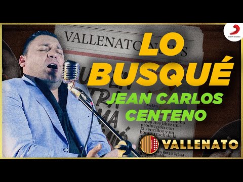 Lo Busqué, Jean Carlos Centeno - Letra Oficial