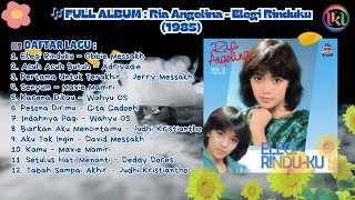 Download lagu 🎶 FULL ALBUM : Ria Angelina - Elegi Rinduku (1985) mp3 Download lagu 🎶 FULL ALBUM : Ria Angelina - Elegi Rinduku (1985) mp3