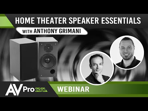 Expert Audio Series - Speaker Specifications For Quality Home Cinema