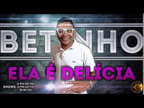 MC BETINHO - ELA É DELÍCIA (LANÇAMENTO - 2014)