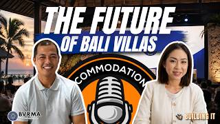 The Future of Bali Villas: Inside BVRMA