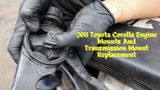 2011 Toyota Corolla Engine Mounts And Transmission Mount Replacement