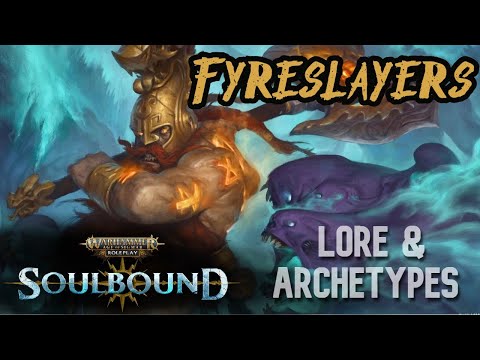 The Fyreslayers! - Lore, Archetypes and More!