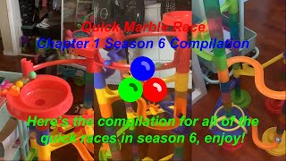 Quick Marble Race Chapter 1 Season 6 Compilation