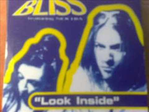 Bliss - Look Inside (The Bliss House Mix)
