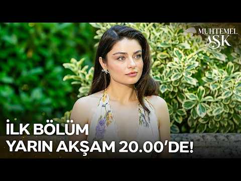 Muhtemel Aşk 1. Bölüm Fragmanı