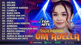 Download lagu TASYA ROSMALA - DELIMA || OM ADELLA FULL ALBUM TERBARU 2025 mp3