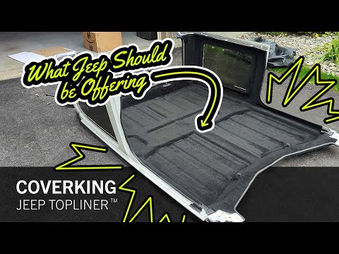 Why doesn't Jeep offer this? - Coverking Topliner Upgrade for Hard Top Transformation