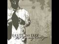 The Dry Season - Haste the day