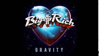 Big & Rich - Don't Wake Me Up