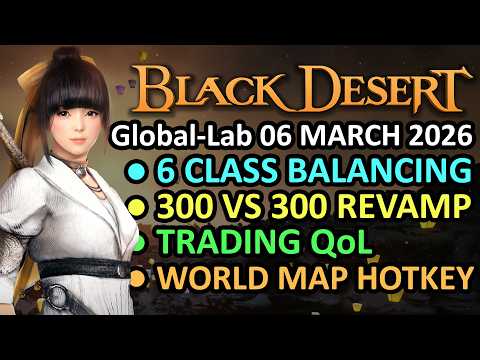 6 CLASS BALANCING, MORE VOLTARION MATERIAL, TRADING QoL (BDO Global Lab Update, 06 MARCH 2026)