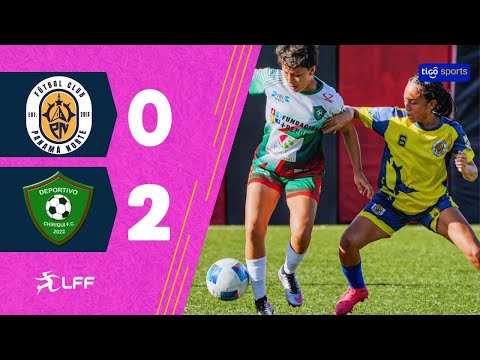 PANAMÁ NORTE 0-2 DEPORTIVO CHIRIQUÍ | RESUMEN | LFF | CLAUSURA 2026 | JORNADA 1