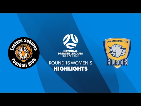 NPL Women's R16 - Eastern Suburbs vs. Capalaba FC Highlights