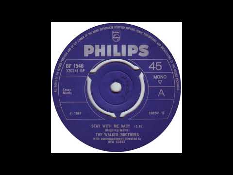 Stay With Me Baby - The Walker Brothers
