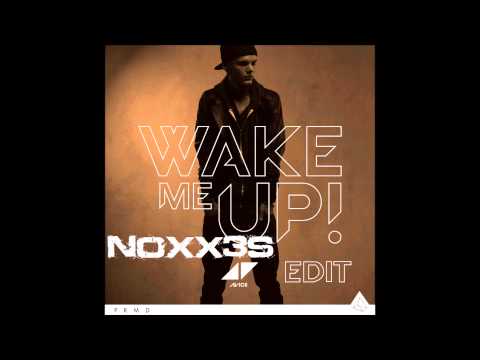 Avicii vs. Delivio Reavon & Aaron Gill - Wake This Kickdrum Up (NOXX3S Edit)