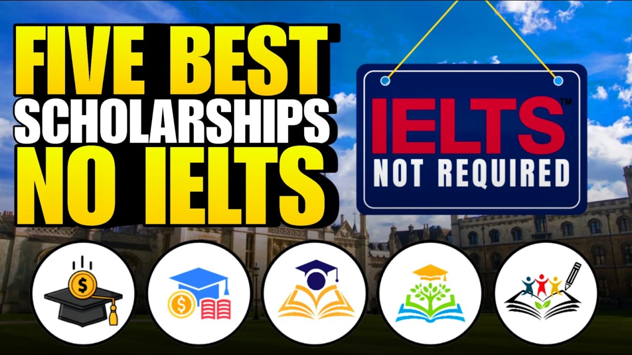 5 Fully Funded Scholarships Without IELTS in 2026 - No IELTS Required!