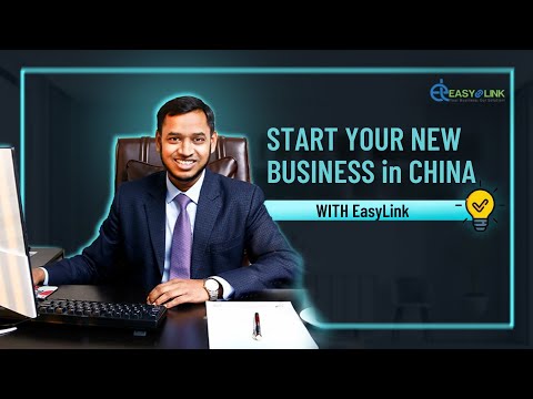 Start your New Business in China with Easylink!