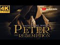 Apostle Peter Redemption Peter Full Movie Peter Jdschristmedia