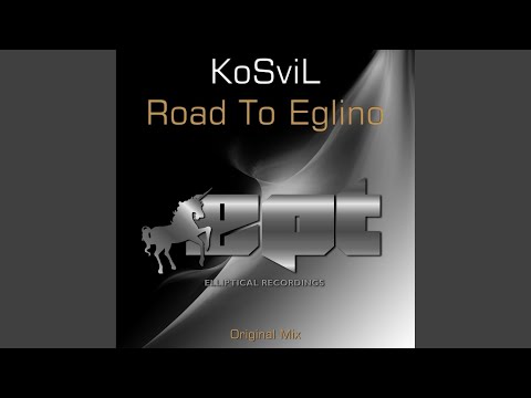 Road To Eglino (Original Mix)