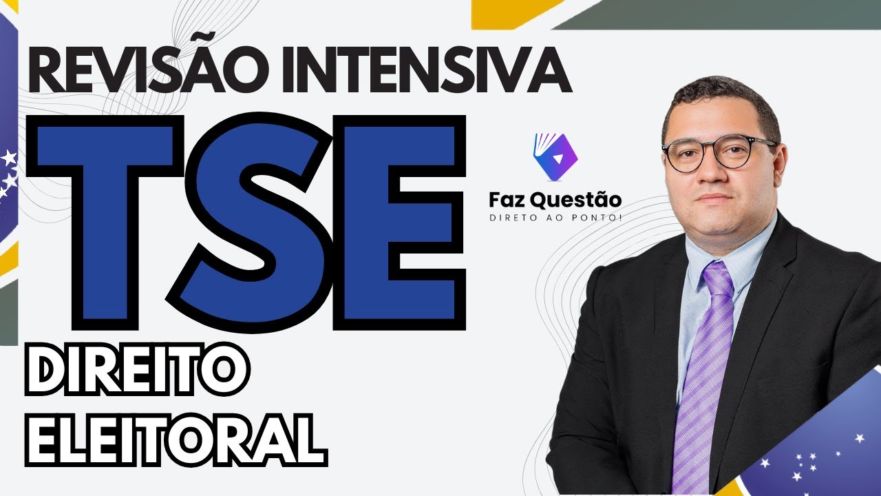 AULA 02 - DIREITO ELEITORAL - REVISÃO INTENSIVA TSE