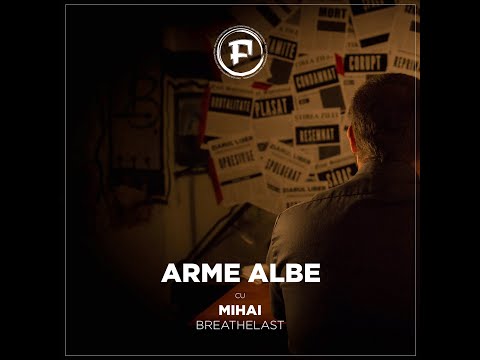FronT - Arme Albe feat. Mihai (Breathelast)