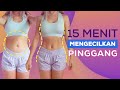 Cara Mengecilkan Perut Dan Pinggang Dalam 15 Menit Workout Pemula