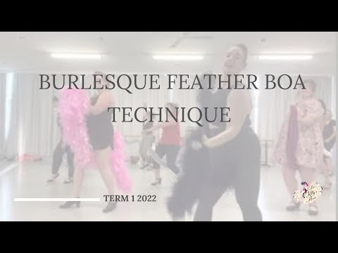 Burlesque Feather Boa Moves! (Class 4, Term 1, 2022)