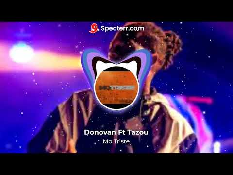 Donovan ft Tazou- Mo Triste