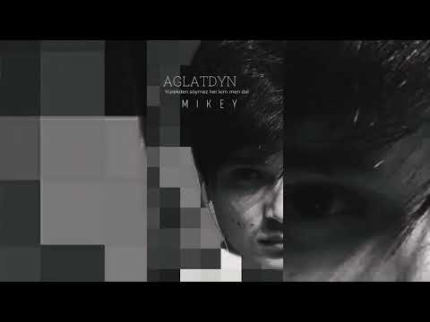 Mikey - Aglatdyn