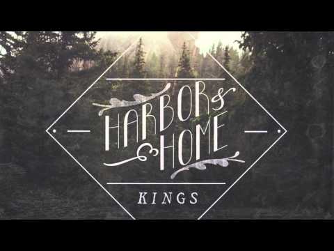 Harbor and Home - Kings
