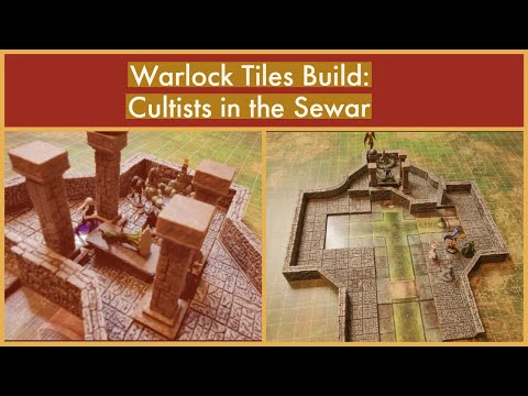 Warlock Tiles Build: Cultists in the Sewer
