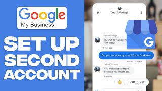 How To Set Up A Second Account On Google My Business Profile - 2024