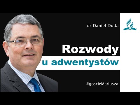 Rozwody u adwentystów - dr Daniel Duda – #goscieMariusza