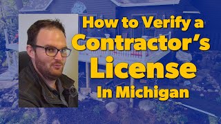 Michigan Contractor Scams How to Verify a Contractor License in 2025!