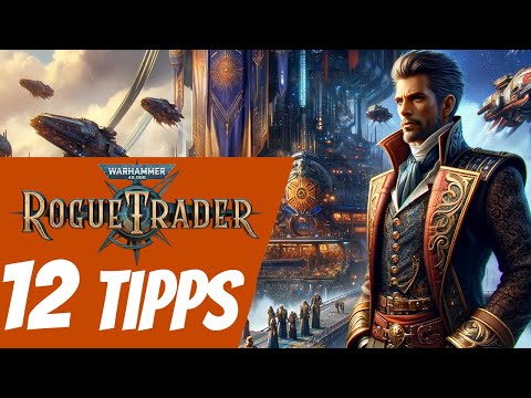 WH40K Rogue Trader GUIDE - 12 essential tips to get started!