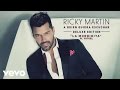 Ricky Martin - La Mordidita (Audio) ft. Yotuel Ricky Martin - La Mordidita (Audio) ft. Yotuel
