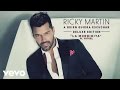 Ricky Martin - La Mordidita (Audio) ft. Yotuel 