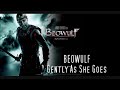 Robin Wright-Penn - Gently As She Goes - Soundtrack - Beowulf (film)