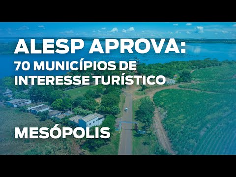 Alesp aprova título de interesse turístico para o município de Mesópolis