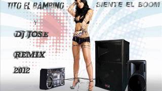 siente el boom remix tito el bambino y dj jose .wmv