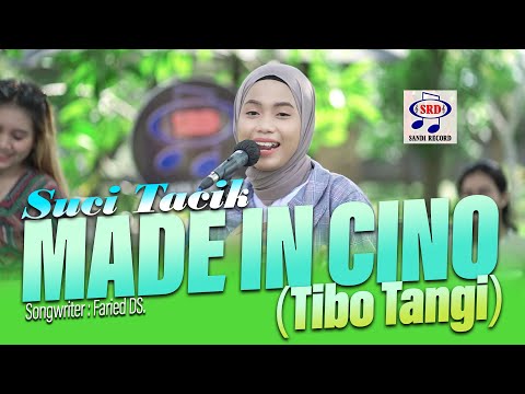 Suci Tacik - Made In Cino | Dangdut [OFFICIAL]