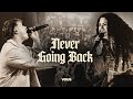 Never Going Back