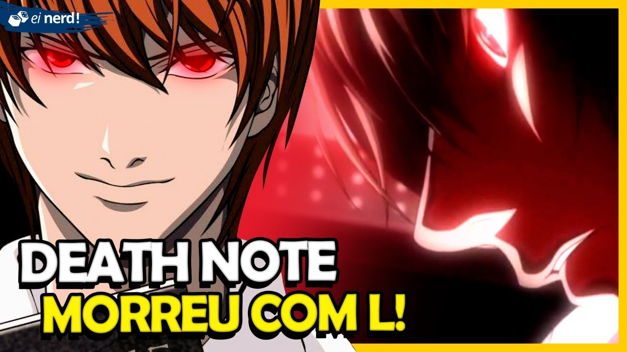 DEATH NOTE DEVERIA TER ACABADO NA MORTE DO L